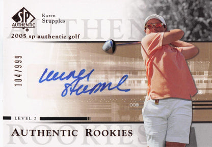 Karen Stupples Authentic Rookies 2005 Golf SP Hand Signed Autograph Card