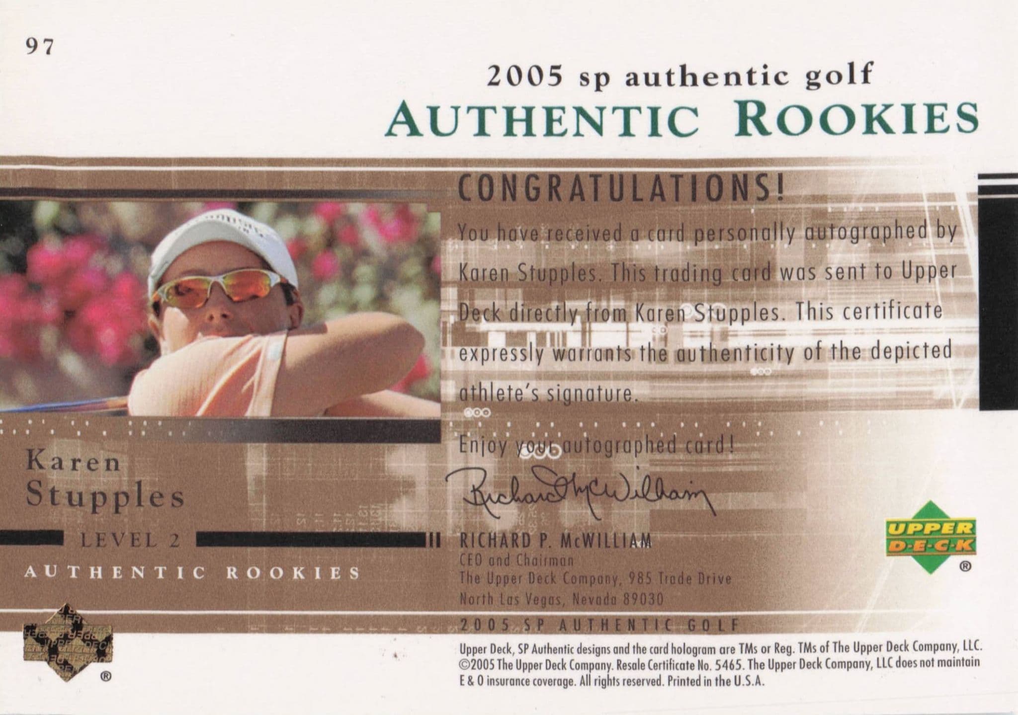 Karen Stupples Authentic Rookies 2005 Golf SP Hand Signed Autograph Card