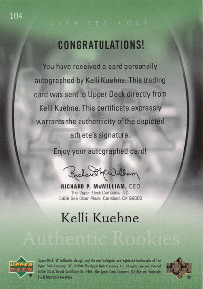 Kelli Kuehne Authentic Rookies 2004 Golf SP Hand Signed Autograph Card