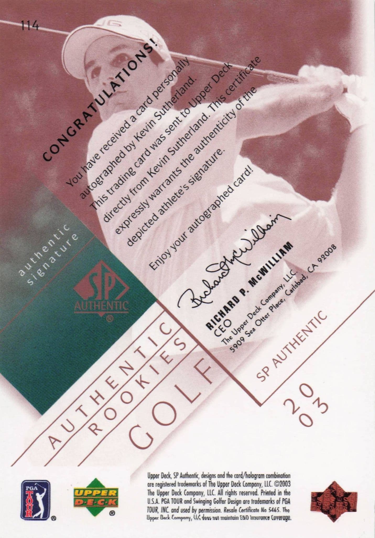 Kevin Sutherland Authentic Rookies 2003 Golf SP Hand Signed Autograph Card