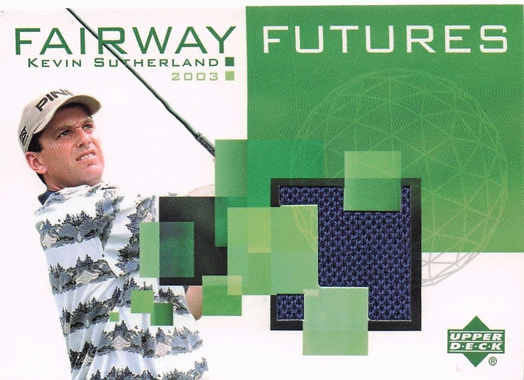 Kevin Sutherland Fairway Futures Fabric 2003 Real Golf Shirt Trade Card