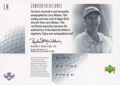 Larry Nelson Sign Of The Times Hand Signed 2001 SP Golf Autograph Card