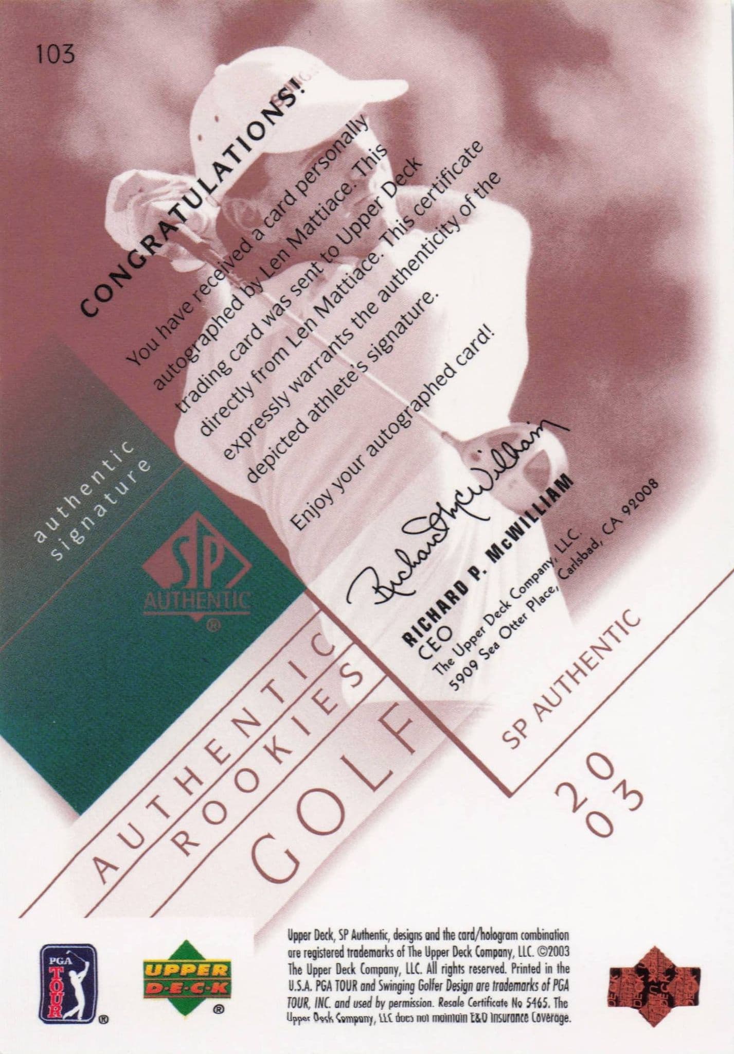 Len Mattiace Authentic Rookies 2003 Golf SP Hand Signed Autograph Card