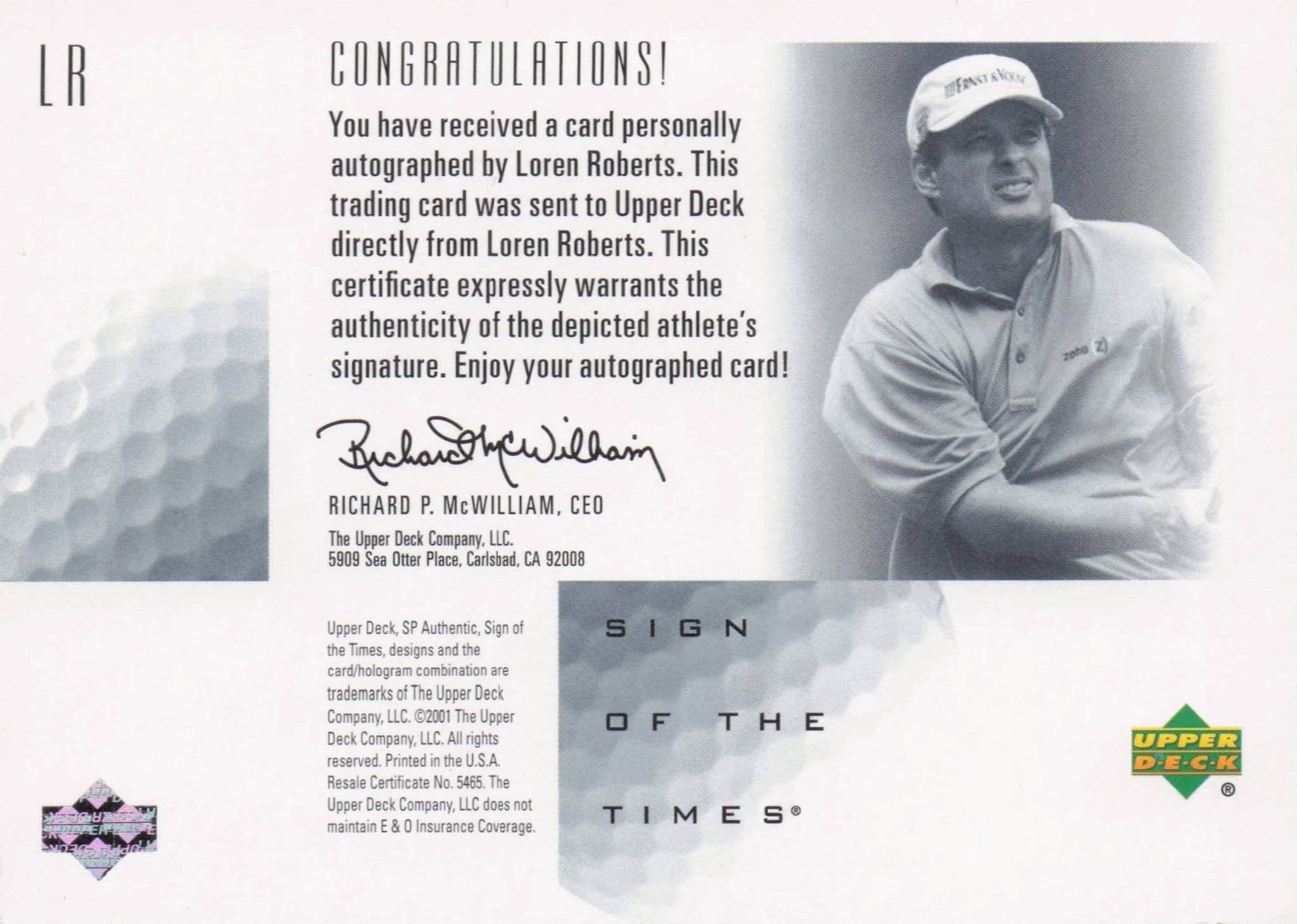 Loren Roberts Sign Of The Times Hand Signed 2001 SP Golf Autograph Card