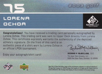 Lorena Ochoa First Tee SP 2003 Golf Hand Signed Worn PGA Shirt Card