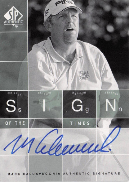 Mark Calcavecchia Sign Of The Times Hand Signed 2002 SP Golf Autograph Card