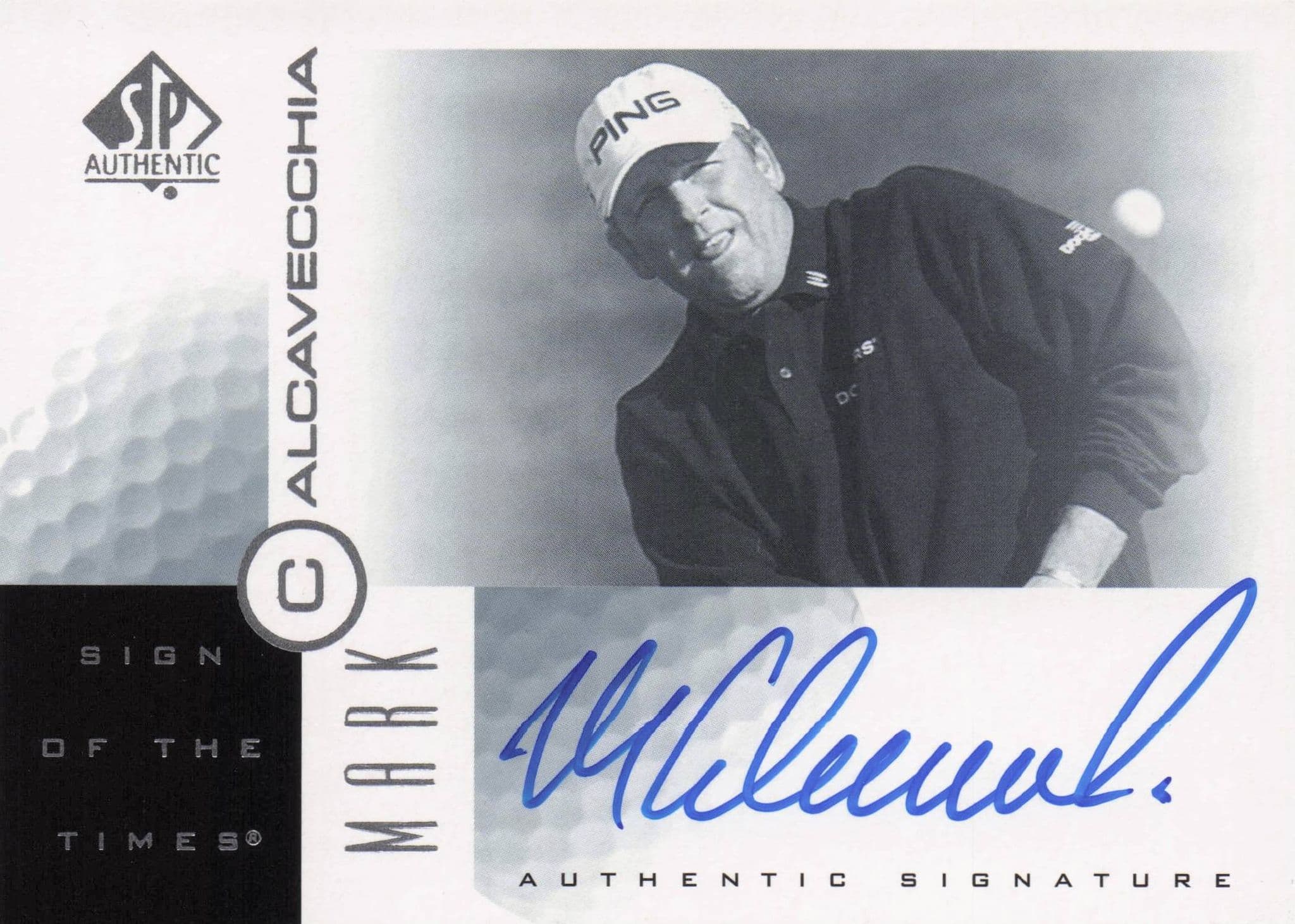 Mark Calvacecchia Sign Of The Times Hand Signed 2001 SP Golf Autograph Card