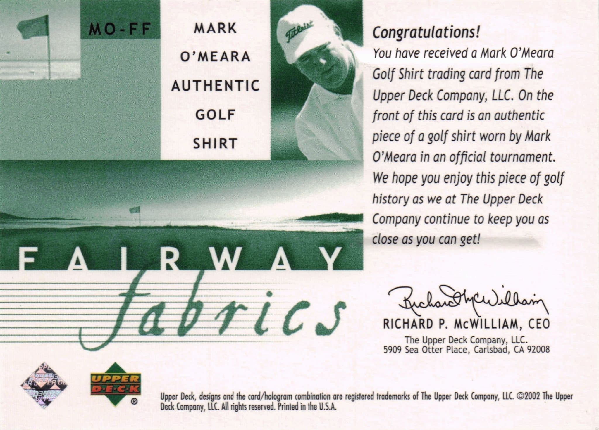 Mark O'Meara Fairway Fabrics 2002 Golf Upper Deck Real Shirt Relic Card