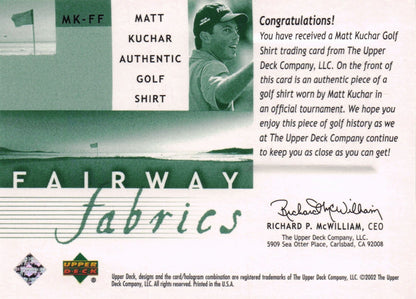 Matt Kuchar Fairway Fabrics 2002 Golf Upper Deck Real Worn Shirt Relic Card
