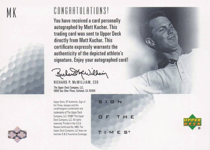 Matt Kuchar Sign Of The Times Hand Signed 2001 SP Golf Autograph Card