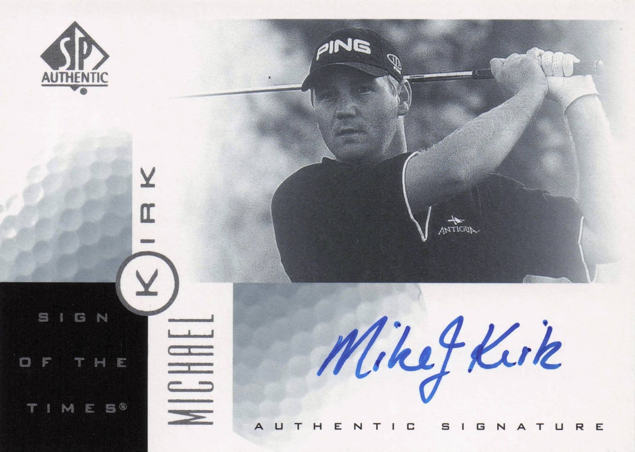 Michael Kirk Sign Of The Times Hand Signed 2001 SP Golf Autograph Card