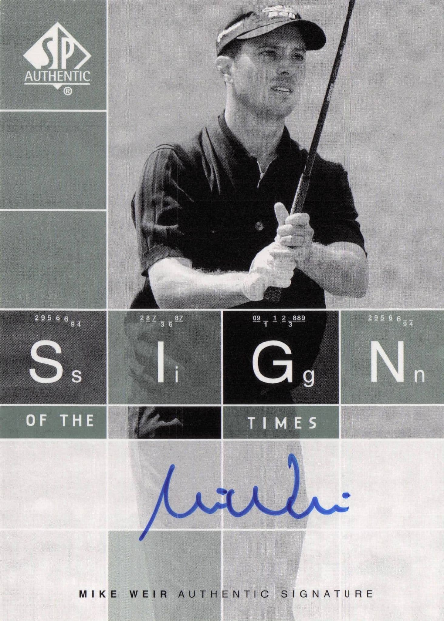 Mike Weir Sign Of The Times Hand Signed 2002 SP Golf Autograph Card
