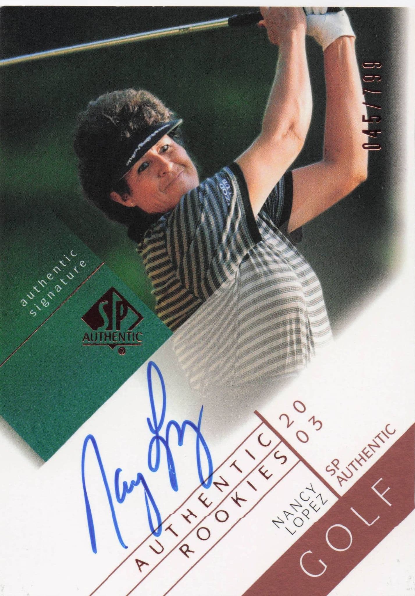 Nancy Lopez Authentic Rookies 2003 Golf SP Hand Signed Autograph Card