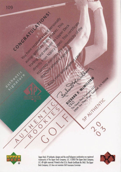 Nancy Lopez Authentic Rookies 2003 Golf SP Hand Signed Autograph Card