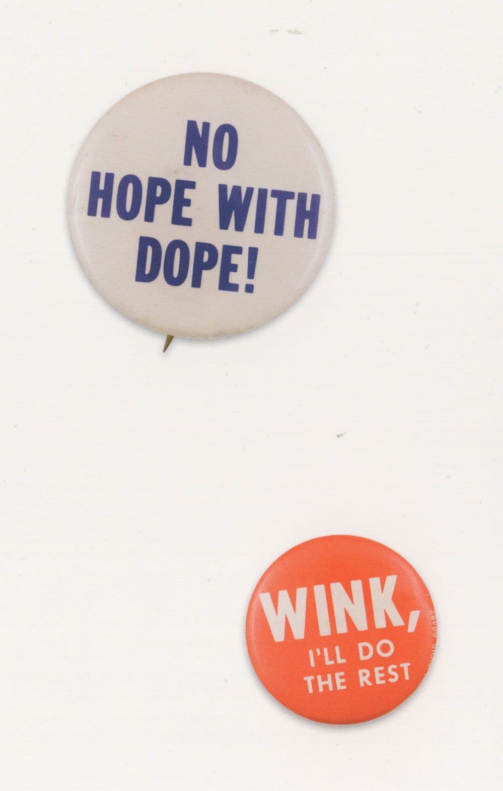 No Hope With Dope Wink I'll Do The Rest Button Badge Postcard