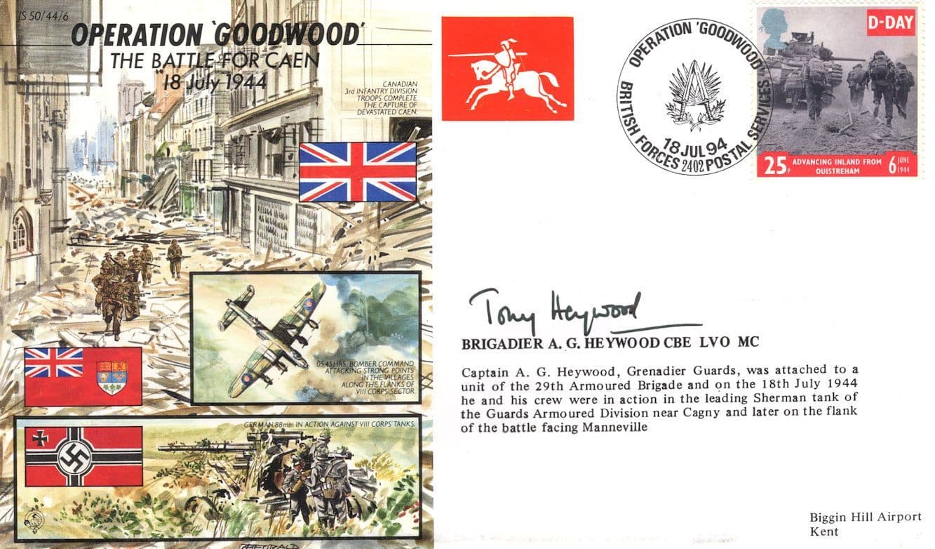Operation Goodwood WW2 Brigadier Tony Heywood CBE Hand Signed FDC