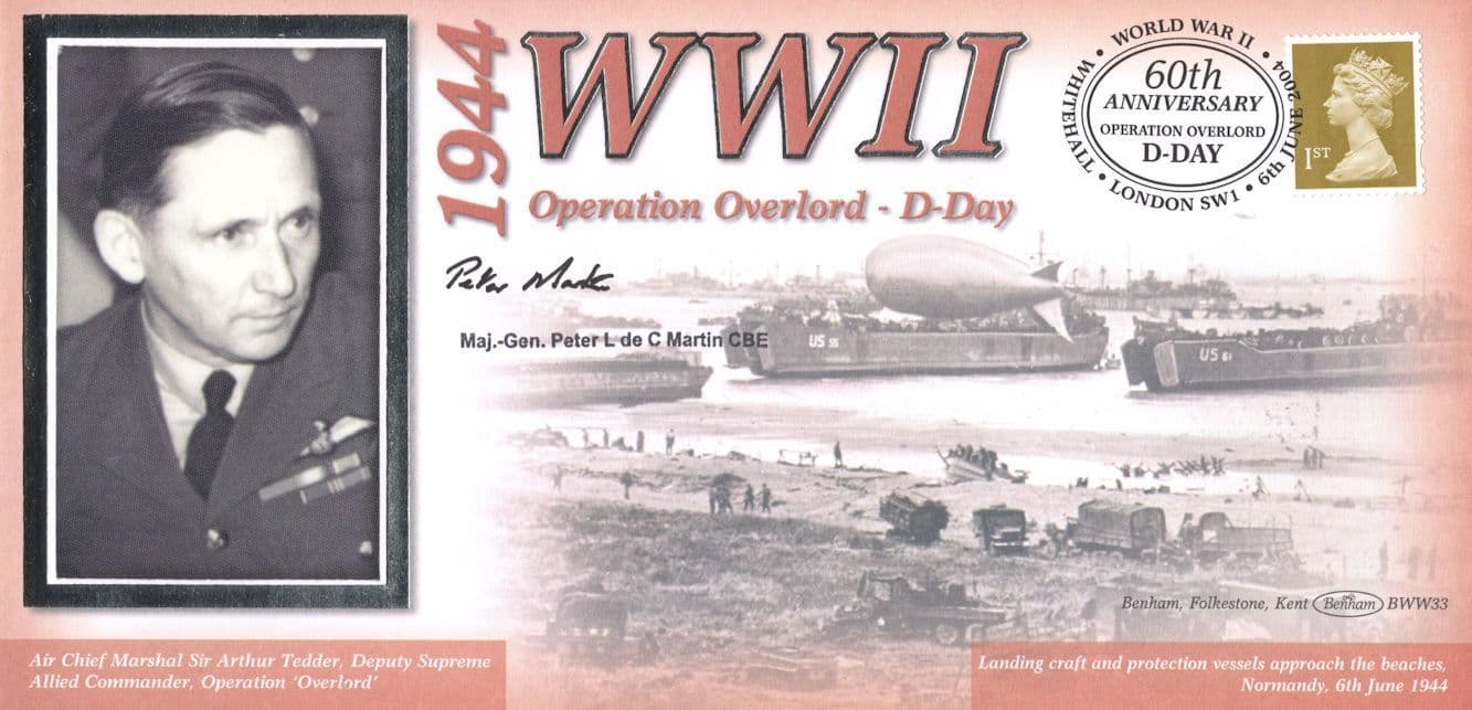 Operation Overlord D-Day Cheshire Regiment WW2 Peter Martin Benham Hand Signed FDC