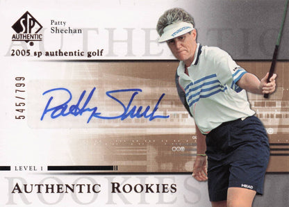 Patty Sheehan Authentic Rookies 2005 Golf SP Hand Signed Autograph Card