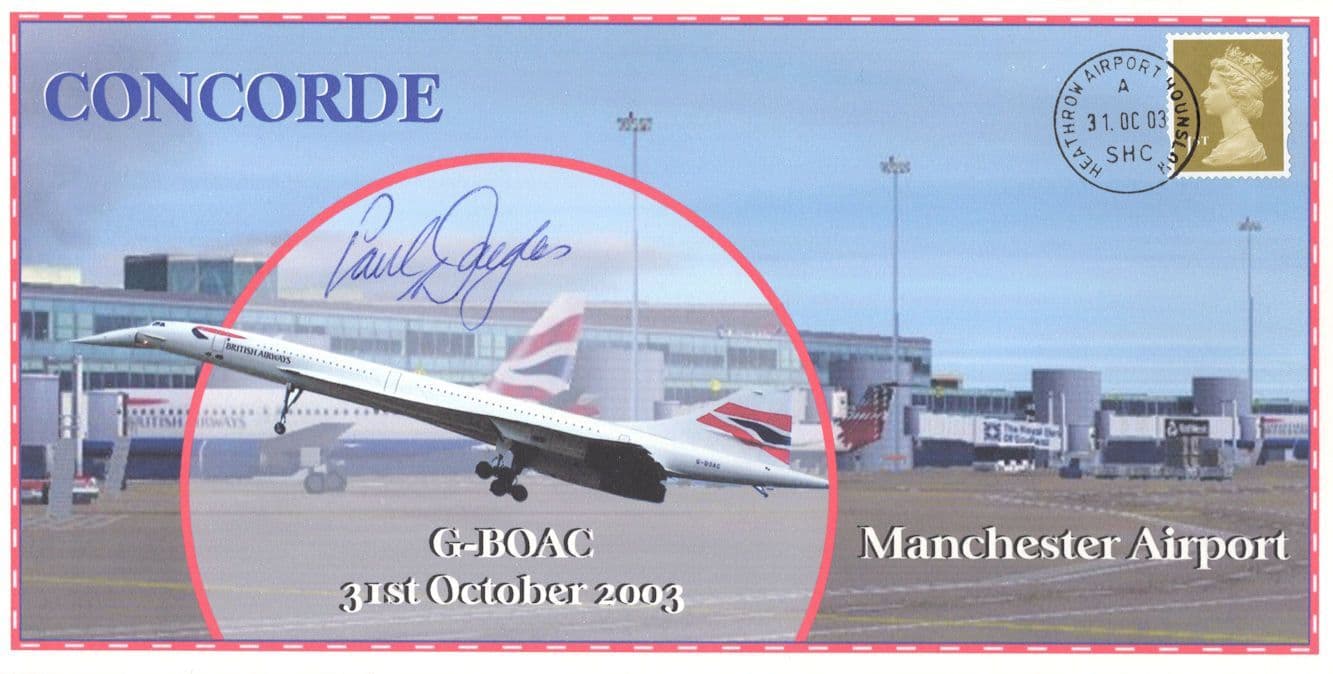 Paul Douglas Concorde Manchester Airport LTD TO 60 Hand Signed FDC