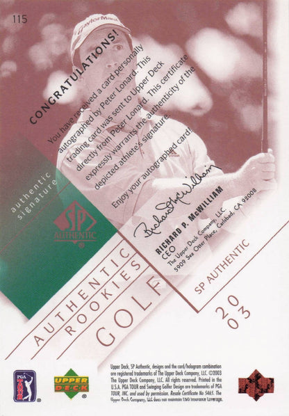 Peter Lonard Authentic Rookies 2003 Golf SP Hand Signed Autograph Card