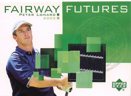 Peter Lonard Fairway Futures Fabric 2003 Real Golf Shirt Trade Card