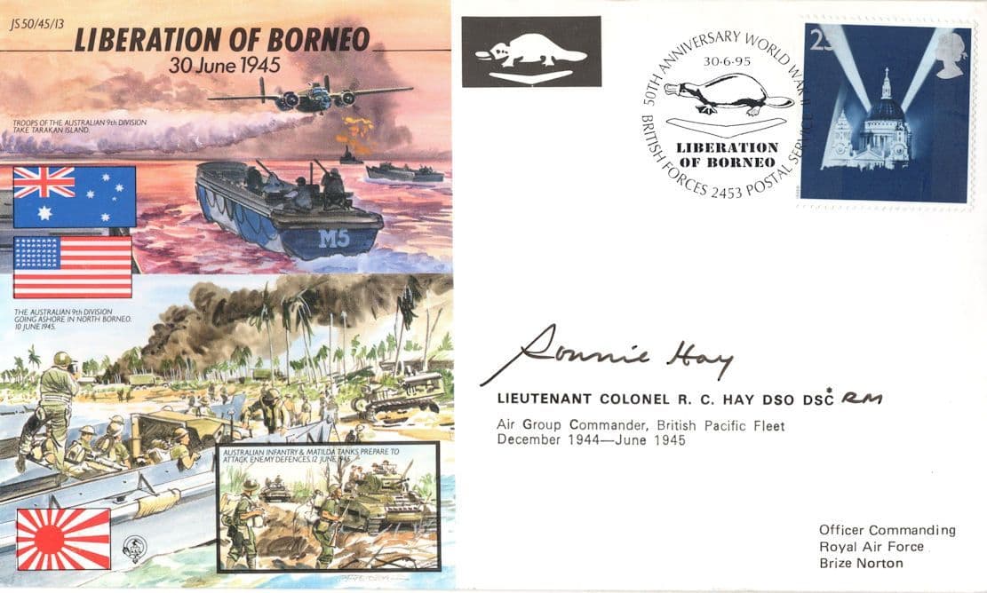 Ronald Ronnie Hay Liberation Of Borneo WW2 D-Day Veteran Hand Signed FDC