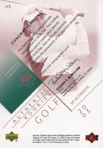 Se Ri Pak Authentic Rookies 2003 Golf SP Hand Signed Autograph Card