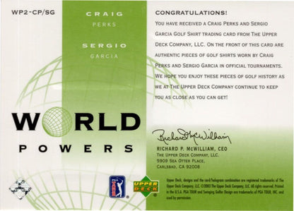 Sergio Garcia & Craig Perks World Powers Golf Upper Deck Relic Shirt Card