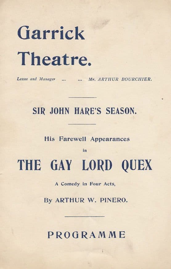 Sir John Hare Farwell Performance of The Gay Lord Quex Comedy Garrick Theatre Programme