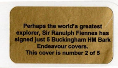 Sir Ranulph Fiennes HM Bark Endeavour Ship LTD TO 5 Hand Signed FDC
