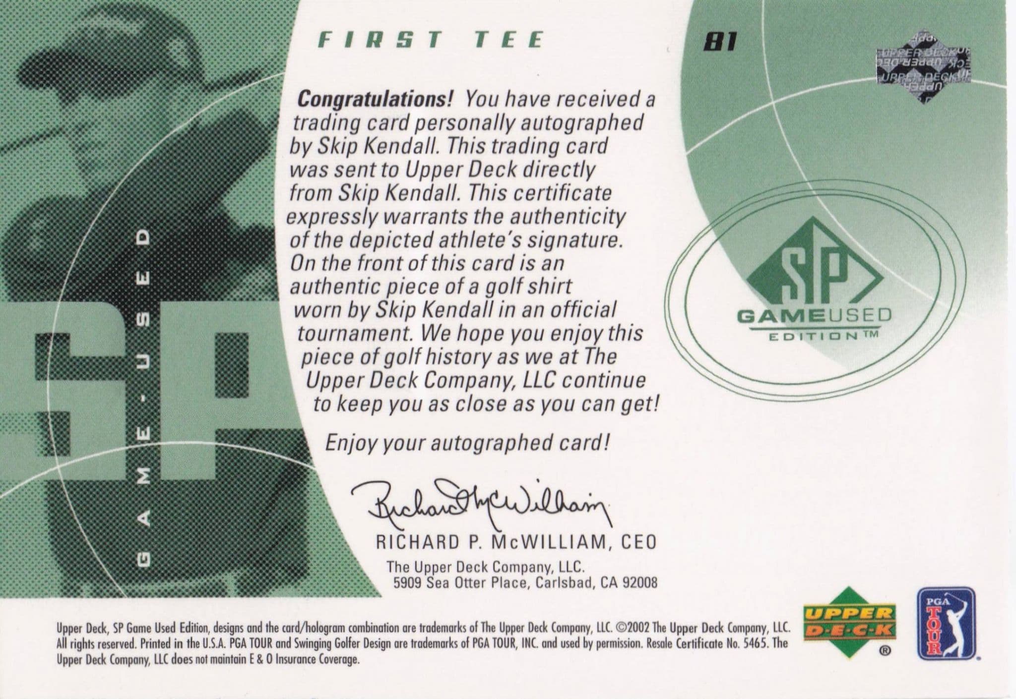 Skip Kendall First Tee 2002 Golf Upper Deck Hand Signed Worn Shirt Card