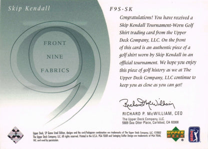 Skip Kendall Front 9 Fabric 2002 Upper Deck Authentic Shirt Card