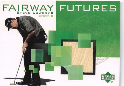 Steve Lowery Fairway Futures Fabric 2003 Real Golf Shirt Trade Card