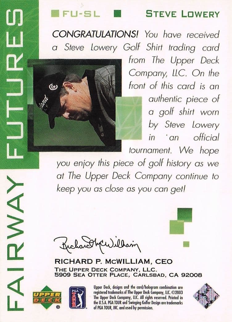 Steve Lowery Fairway Futures Fabric 2003 Real Golf Shirt Trade Card