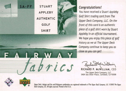 Stuart Appleby Fairway Fabrics 2002 Golf Upper Deck Real Worn Shirt Relic Card