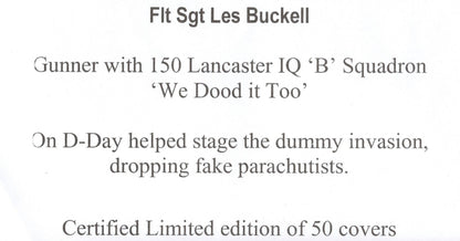 Tallboy Raid WW2 D-Day Les Buckell Parachutist Hand Signed LTD TO 47 FDC