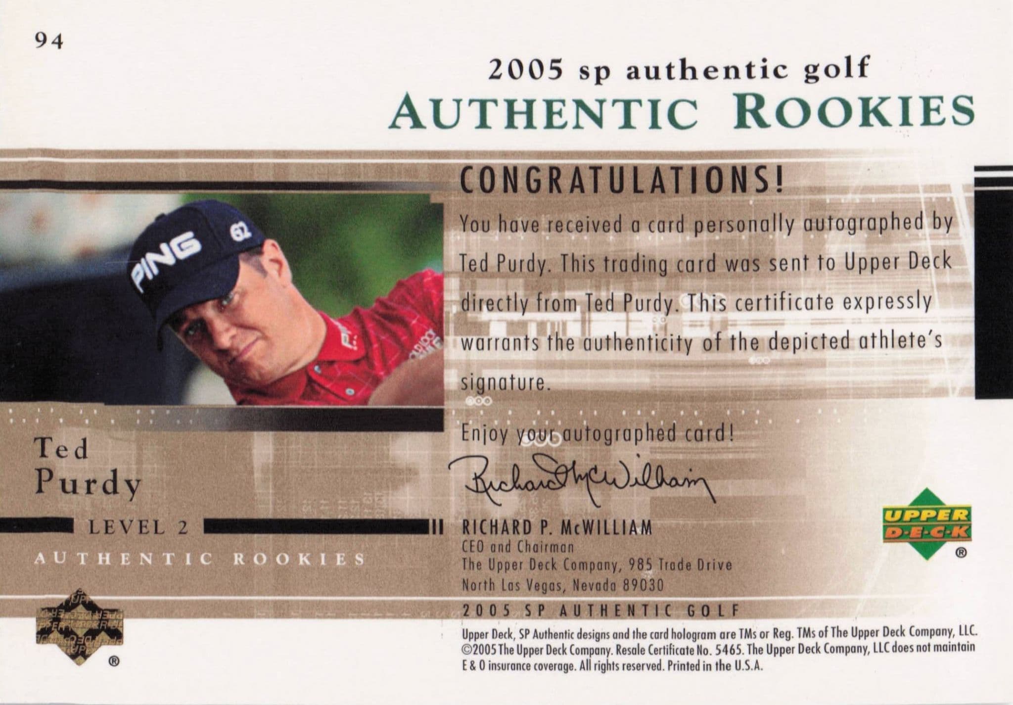 Ted Purdy Authentic Rookies 2005 Golf SP Hand Signed Autograph Card