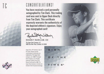 Tim Clark Sign Of The Times Hand Signed 2001 SP Golf Autograph Card