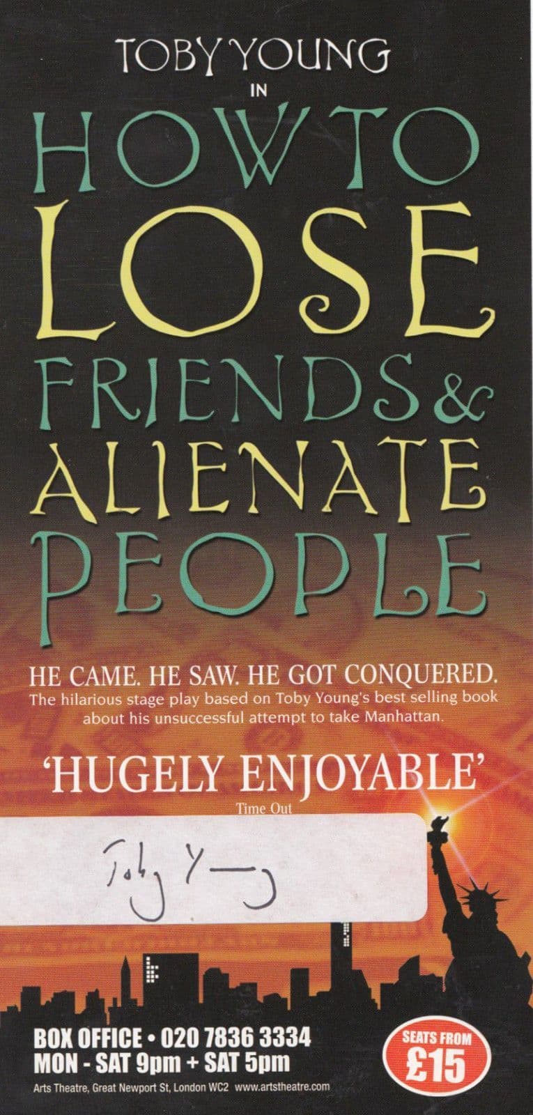 Toby Young How To Lose Friends & Influence People Hand Signed Theatre Flyer