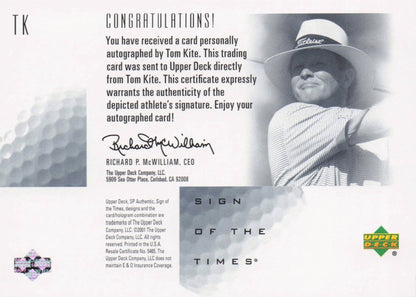 Tom Kite Sign Of The Times Hand Signed 2001 SP Golf Autograph Card