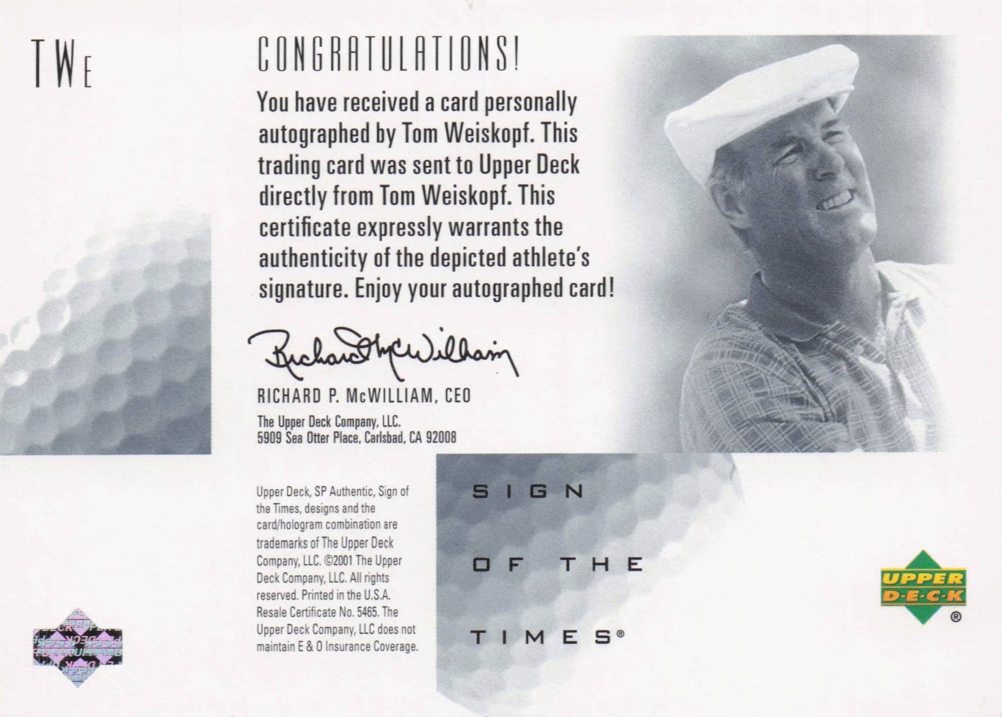 Tom Weiskopf Sign Of The Times Hand Signed 2001 SP Golf Autograph Card