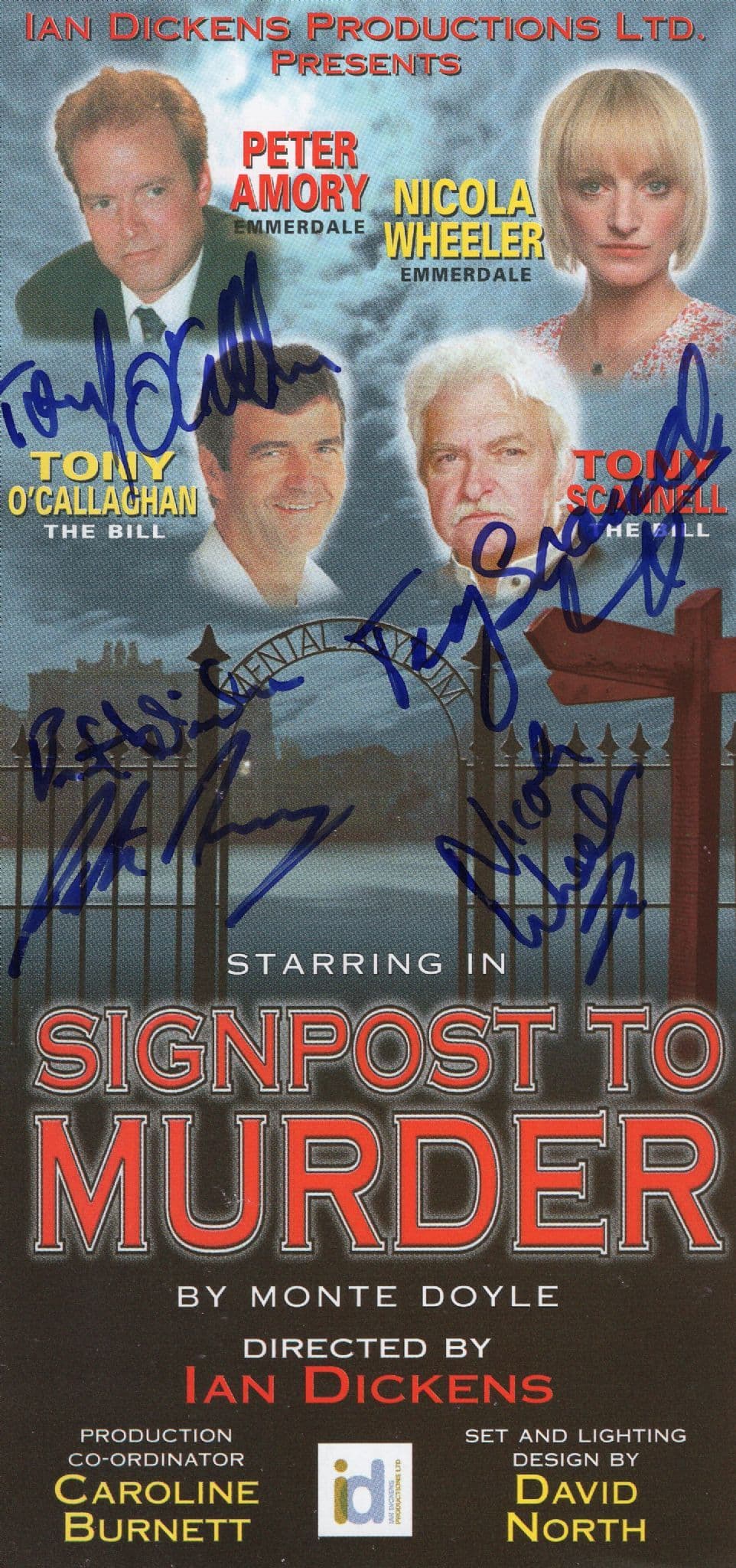 Tony O'Callaghan Nicola Wheeler Peter Amory The Bill Emmerdale 4x Hand Signed Theatre Flyer